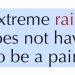 Extreme rain does not have to be a pain
